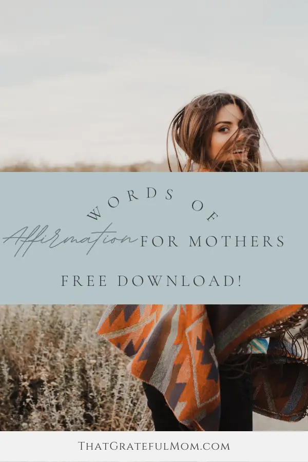 Words of affirmation for mothers