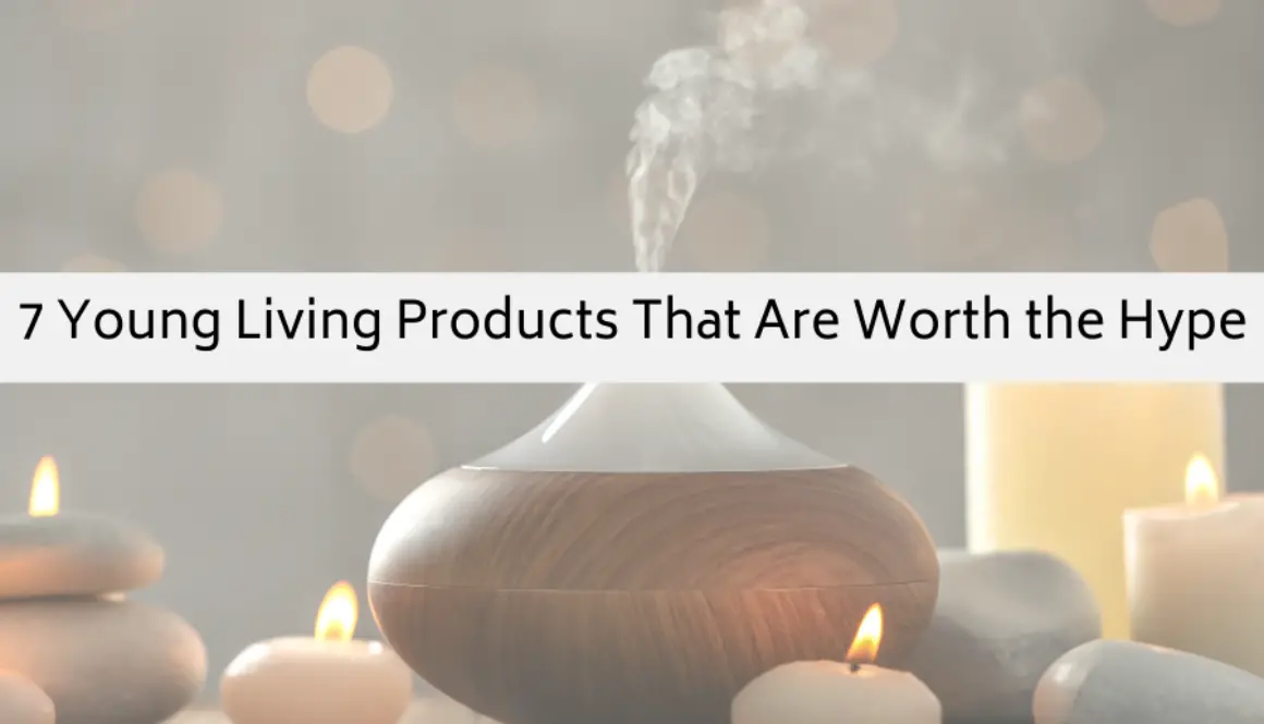 Young Living products that are worth the hype