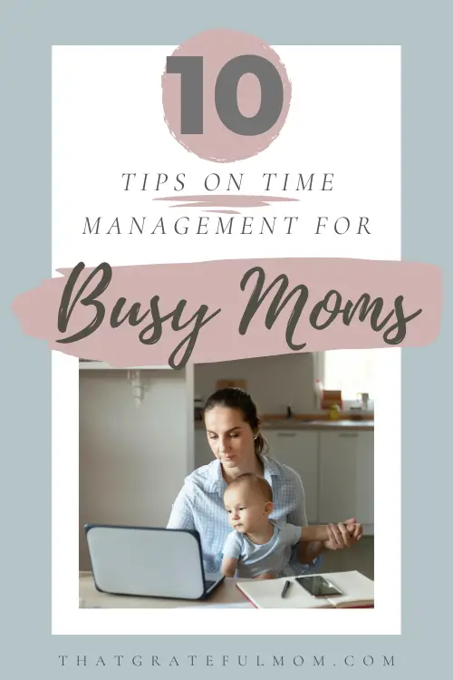 Time management for busy moms