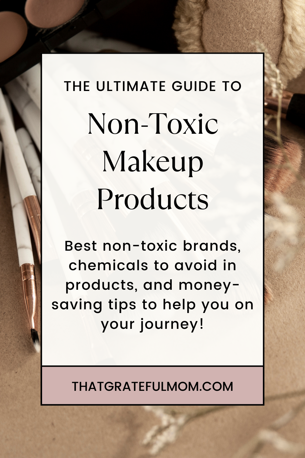 Non-Toxic Makeup Products