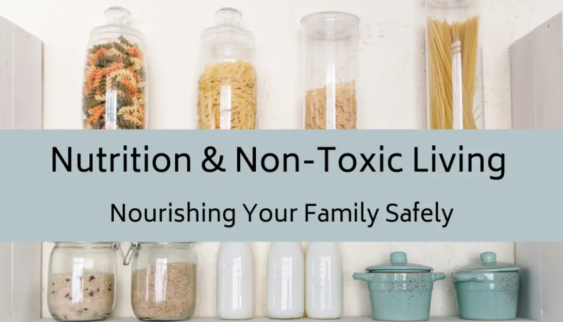 Nutrition & Non-Toxic Living (1)