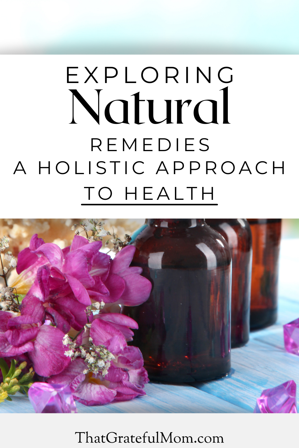 Exploring Natural Remedies