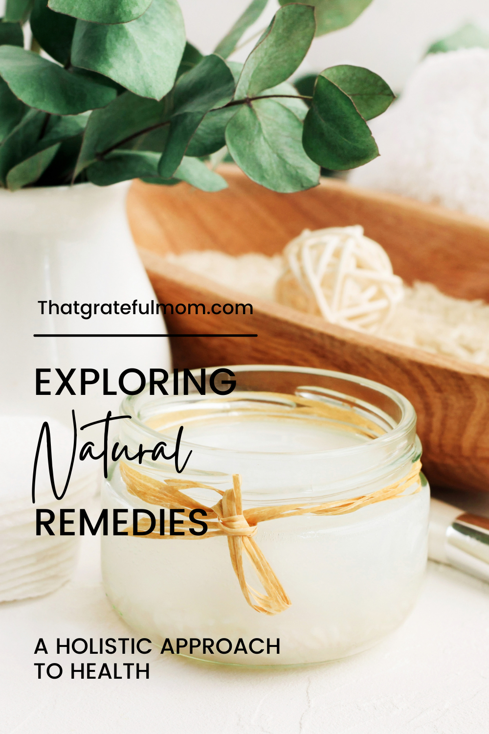 Exploring Natural Remedies