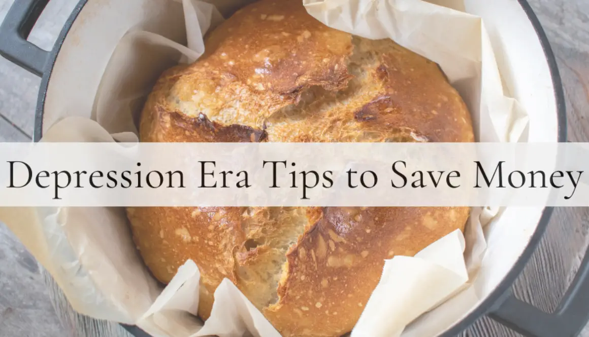 Save money and simplify your life with these depression era tips