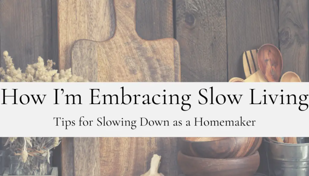 Tips for embracing slow living