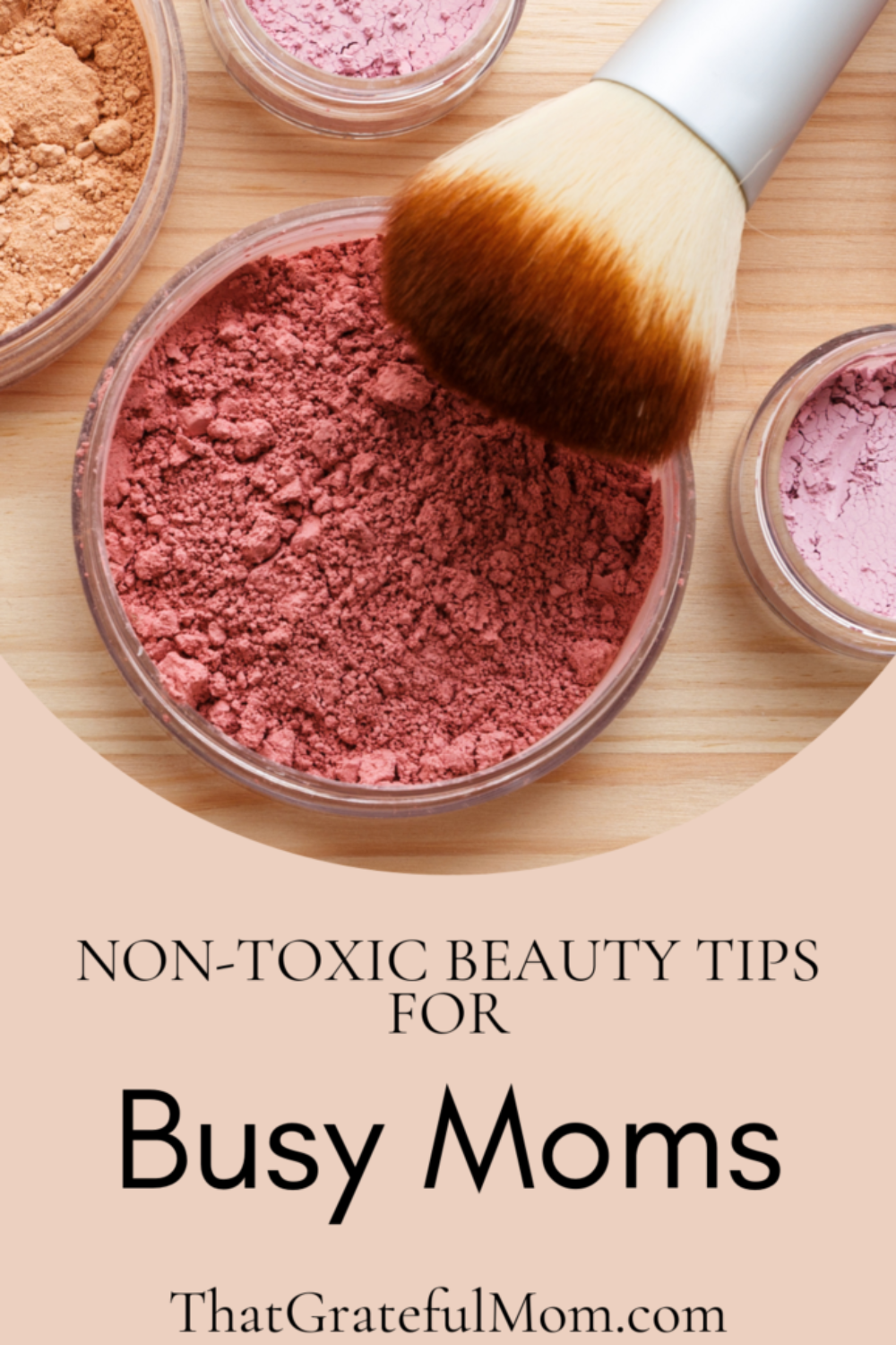 Non-toxic beauty tips for busy moms pin 2