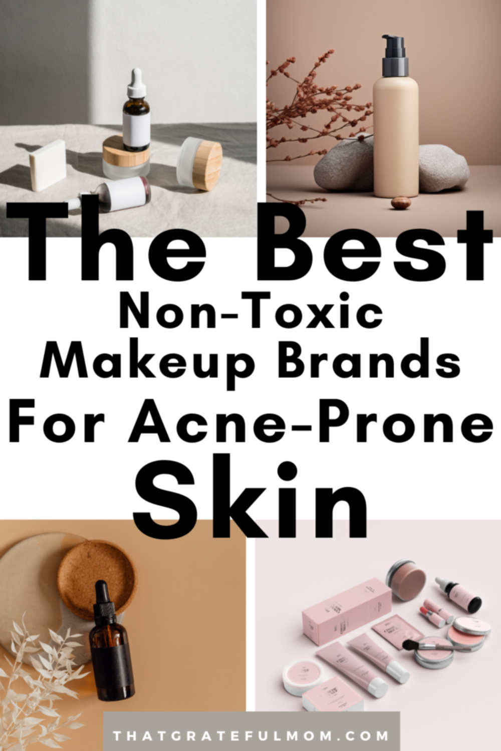 The Best Non-Comedogenic Makeup for Acne-Prone Skin pin 1