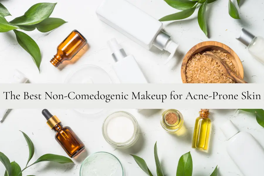 The-Best-Non-Comedogenic-Makeup-for-Acne-Prone-Skin