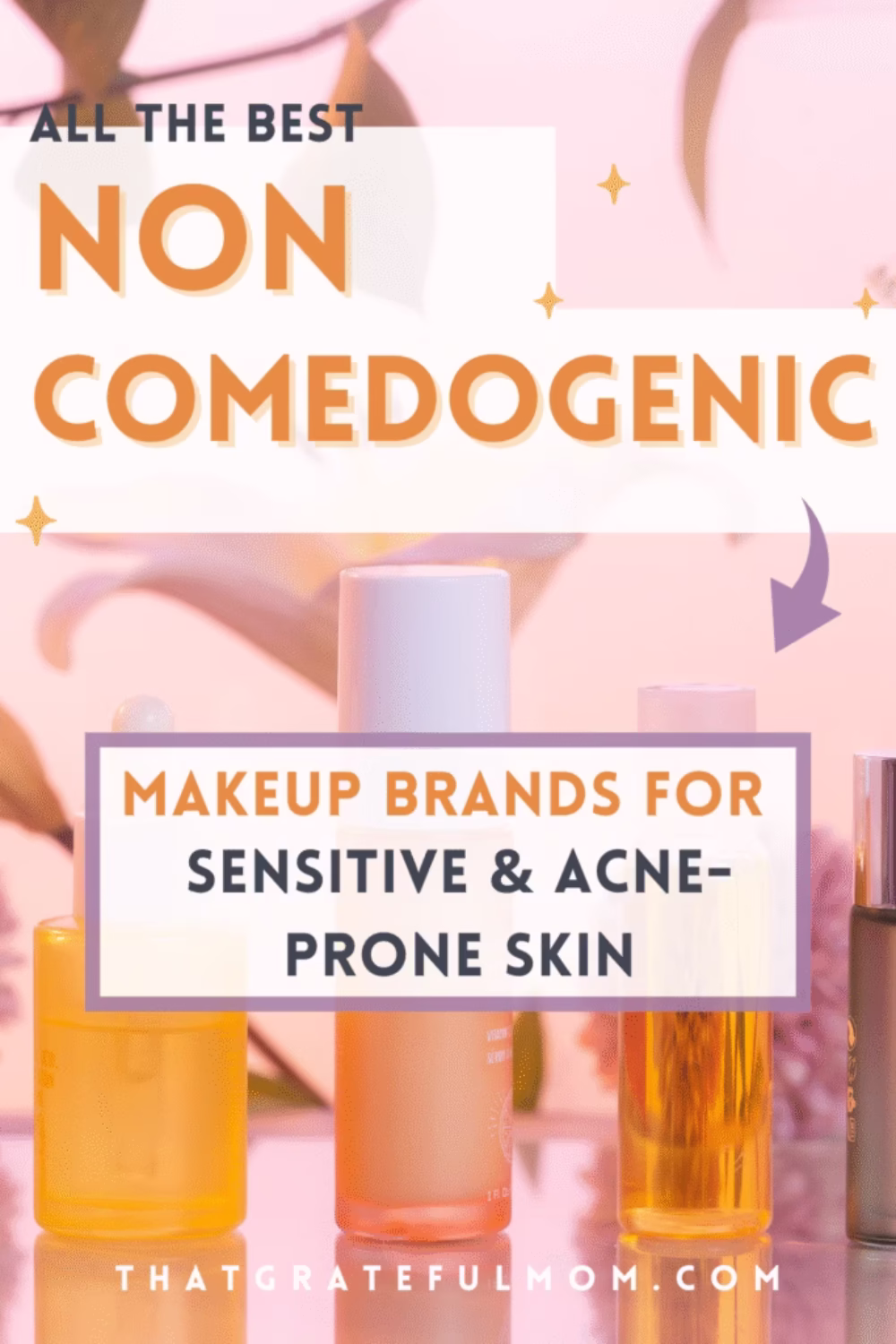 The Best Non‑Comedogenic Makeup for Acne‑Prone Skin pin 2