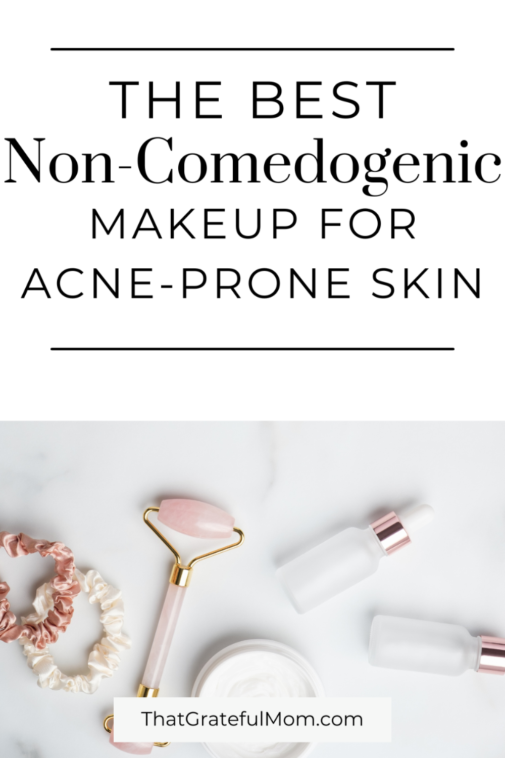 The best non-comedogenic makeup for acne-prone skin pin 2
