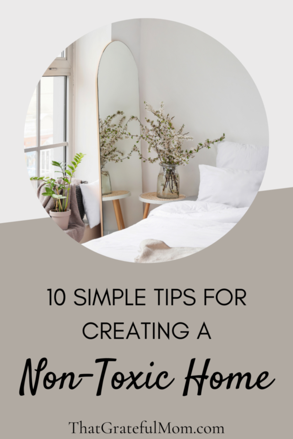 10 Simple Tips for Creating a non-toxic home 3