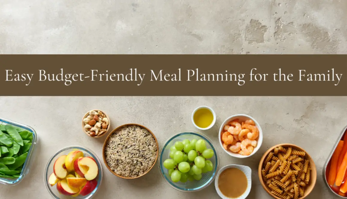 Easy-Budget-Friendly-Meal-Planning-for-the-Family