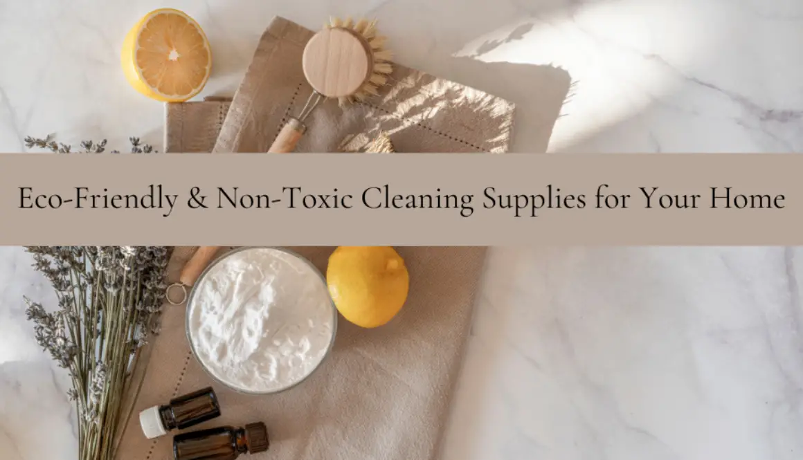 Non-Toxic-Cleaning-Supplies-for-Your-Home-1