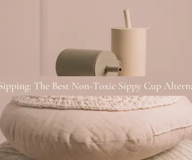 Safe Sipping The Best Non-Toxic Sippy Cup Alternatives