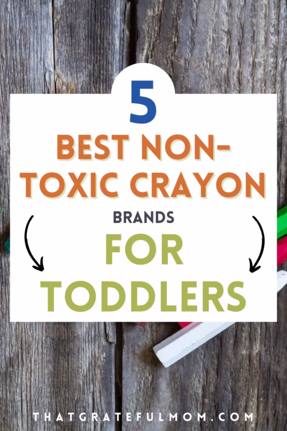 Best Non-Toxic Crayon for toddlers pin 3