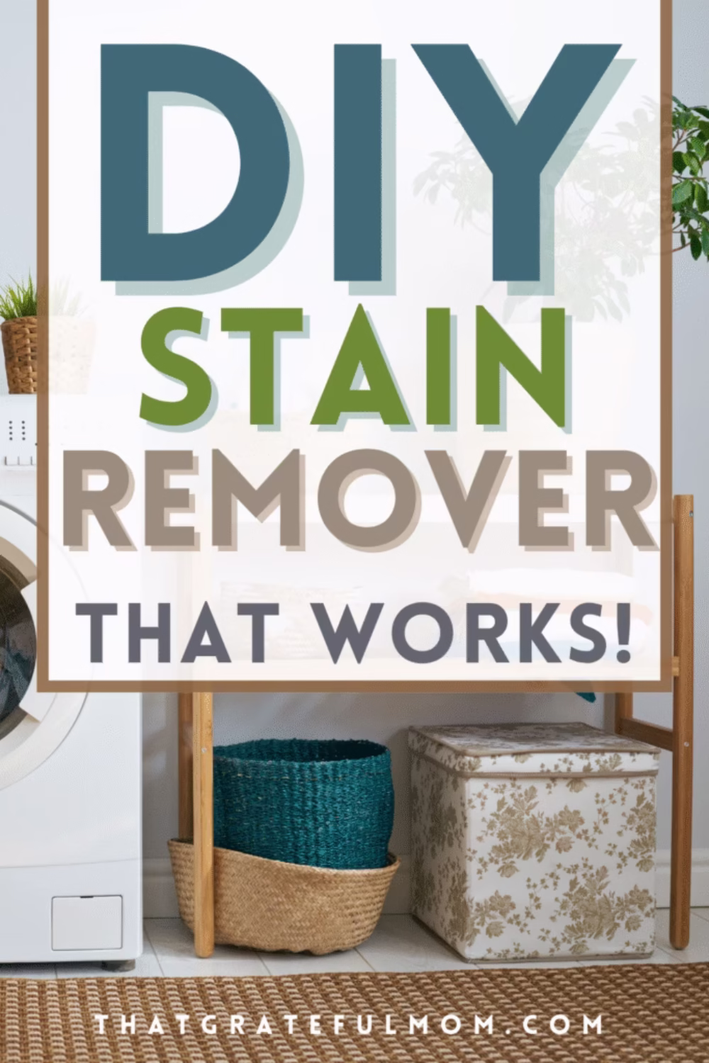 Best Non-Toxic Laundry Stain Remover That Works! pin 4 Best Non-Toxic Laundry Stain Remover That Works! pin 4